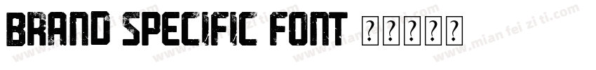 Brand specific font字体转换
